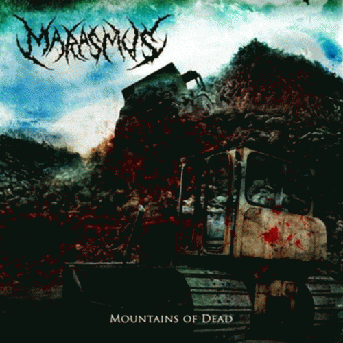 Marasmus : Mountains of Dead